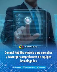 Conatel activa acceso para descargar certificación de equipos homologados